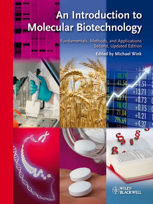 An Introduction to Molecular Biotechnology: Fundamentals, Methods and Applications, 2nd Edition