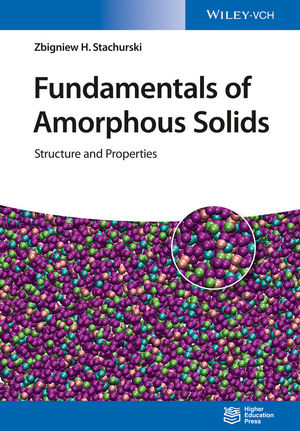 Fundamentals of Amorphous Solids: Structure and Properties