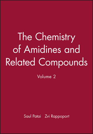 The Chemistry of Amidines and Related Compounds