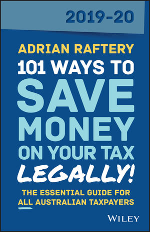 101 Ways To Save Money On Your Tax Legally 2019 2020 Wiley