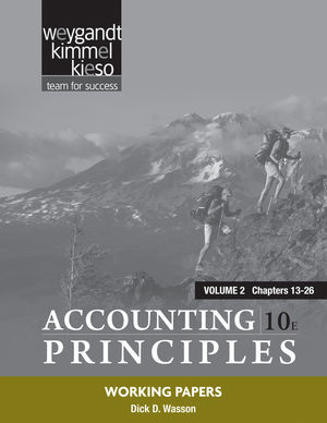 Working Papers Volume 2 (Chapters 13-26) to accompany Accounting Principles, 10e