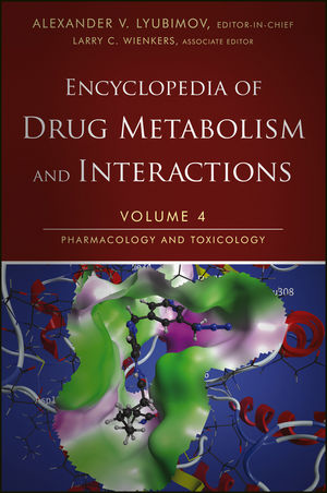 Encyclopedia of Drug Metabolism and Interactions, Volume 4, Pharmacology and Toxicology