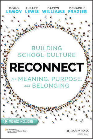 Reconnect: Building School Culture for Meaning, Purpose, and Belonging cover image