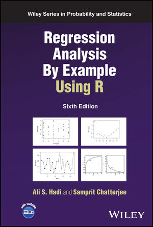 Regression Analysis By Example Using R, 6th Edition