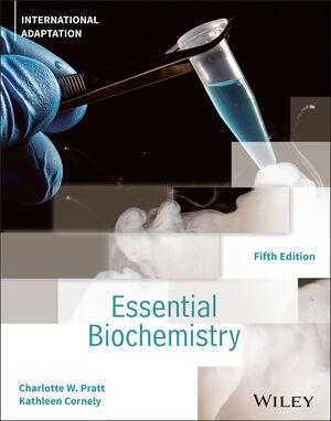 Essential Biochemistry, International Adaptation, 5th Edition