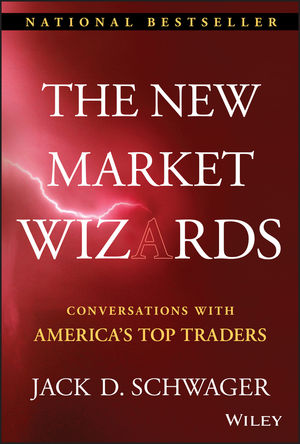 The New Market Wizards: Conversations with America's Top Traders cover image