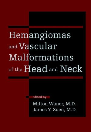 Hemangiomas and Vascular Malformations of the Head and Neck