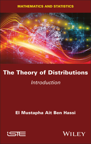 The Theory of Distributions: Introduction