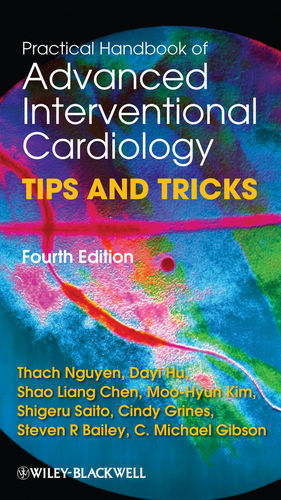 Practical Handbook of Advanced Interventional Cardiology: Tips and Tricks, 4th Edition
