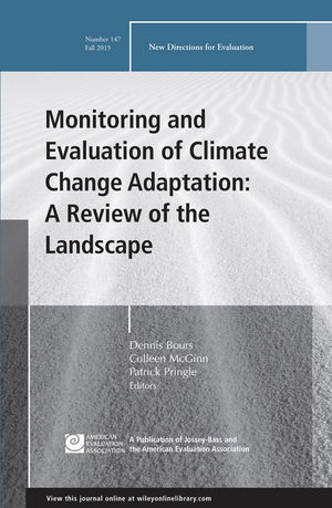 Monitoring and Evaluation of Climate Change Adaptation: A Review of the Landscape: New Directions for Evaluation, Number 147