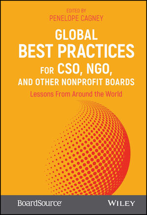 Global Best Practices for CSO, NGO, and Other Nonprofit Boards: Lessons From Around the World