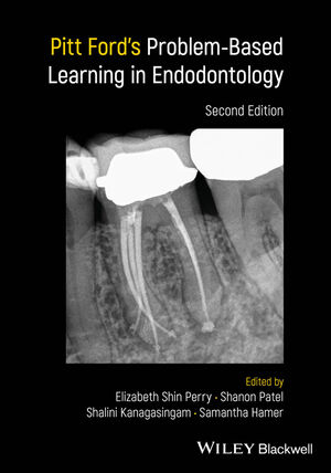 Pitt Ford's Problem-Based Learning in Endodontology, 2nd Edition