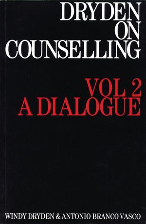 Dryden on Counselling: A Dialogue, Volume 2