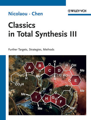 Classics in Total Synthesis: Targets, Strategies, Methods | Wiley