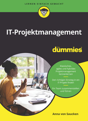 IT-Projektmanagement f&uuml;r Dummies