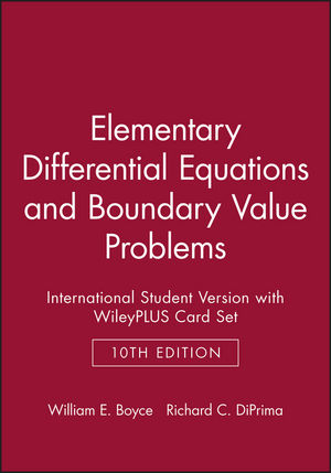 Elementary Differential Equations and Boundary Value Problems 10E International Student Version with WileyPLUS Card Set