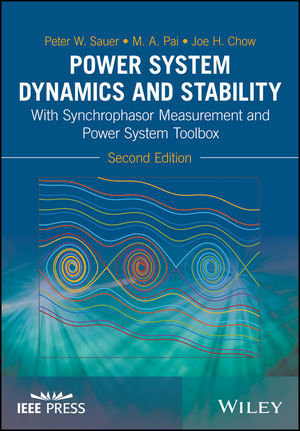 Power System Dynamics and Stability: With Synchrophasor 