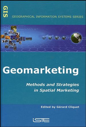 Geomarketing: Methods and Strategies in Spatial Marketing