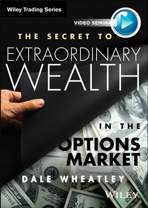 The Secret to Extraordinary Wealth in the Options Market cover image