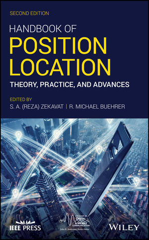 Handbook of Position Location: Theory, Practice, and Advances, 2nd Edition