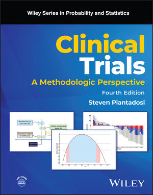 Clinical Trials: A Methodologic Perspective, 4th Edition
