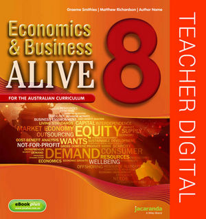 Business & Economics Alive 8 Australian Curriculum Teacher Edition (Online Purchase)