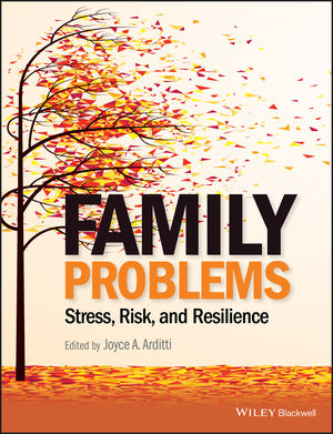 Family Problems: Stress, Risk, and Resilience