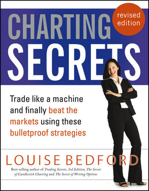 Charting Secrets: Trade Like a Machine and Finally Beat the Markets Using These Bulletproof Strategies, 2nd Edition cover image