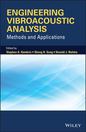 Engineering Vibroacoustic Analysis: Methods and Applications