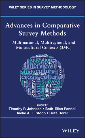 Advances in Comparative Survey Methods: Multinational, Multiregional, and Multicultural Contexts (3MC)