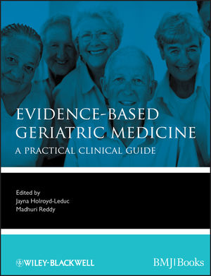 Evidence-Based Geriatric Medicine: A Practical Clinical Guide cover image