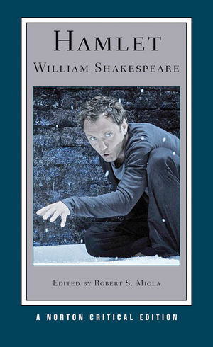 Hamlet, New Edition, A Norton Critical Edition