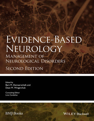 Evidence-Based Neurology: Management of Neurological Disorders, 2nd Edition