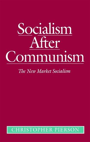 Why Market Socialism?: Voices from Dissent