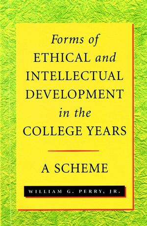 Forms of Ethical and Intellectual Development in the College Years: A Scheme (0787941182) cover image