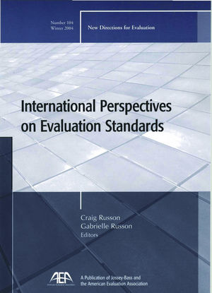 International Perspectives on Evaluation Standards: New Directions for Evaluation, Number 104