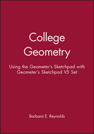 College Geometry: Using the Geometer's Sketchpad, 1e with Geometer's Sketchpad V5 Set