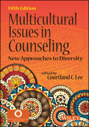 Multicultural Issues in Counseling: New Approaches to Diversity, 5th Edition cover image