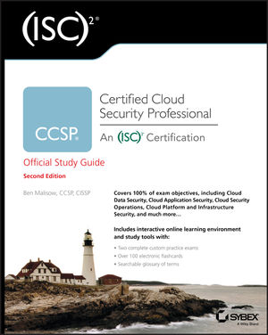 CCSP (ISC)2 Certified Cloud Security Professional Official Study Guide, 2nd Edition