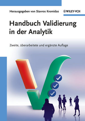 Handbuch Validierung in der Analytik, 2. Auflage