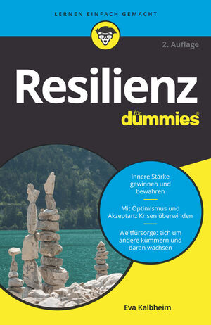 Resilienz f&uuml;r Dummies, 2. Auflage