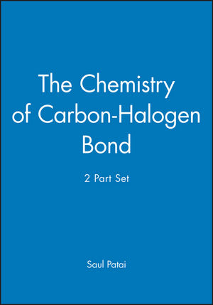The Chemistry of Carbon-Halogen Bond, 2 Part Set