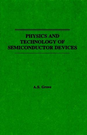 Physics and Technology of Semiconductor Devices