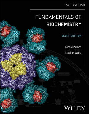 Fundamentals of Biochemistry, 6th Edition