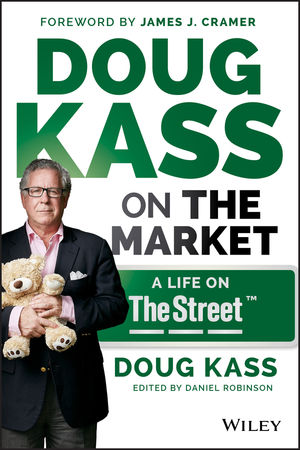 Doug Kass on the Market: A Life on TheStreet cover image