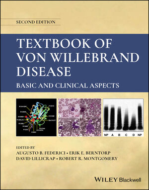 Textbook of Von Willebrand Disease: Basic and Clinical Aspects, 2nd Edition
