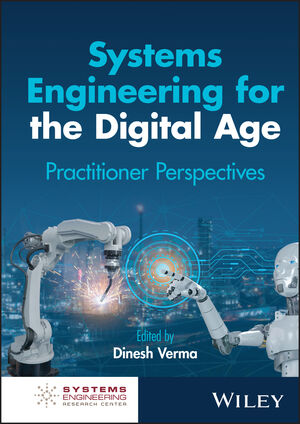 Systems Engineering for the Digital Age: Practitioner Perspectives