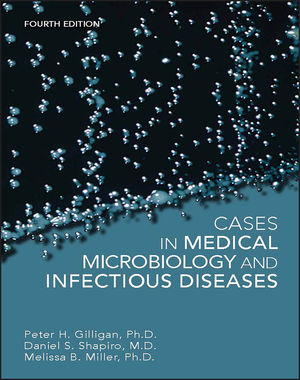 Cases in Medical Microbiology and Infectious Diseases, 4th Edition