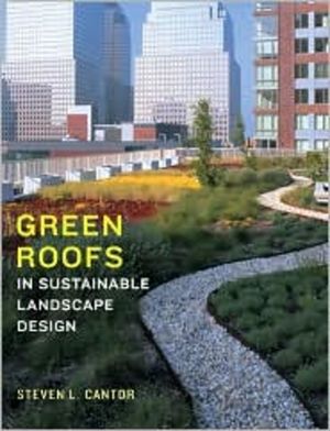 Green Roofs in Sustainable Landscape Design
