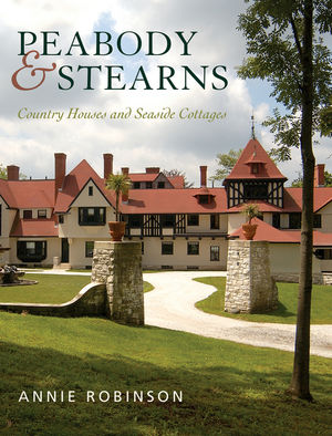 Peabody & Stearns: Country Houses and Seaside Cottages